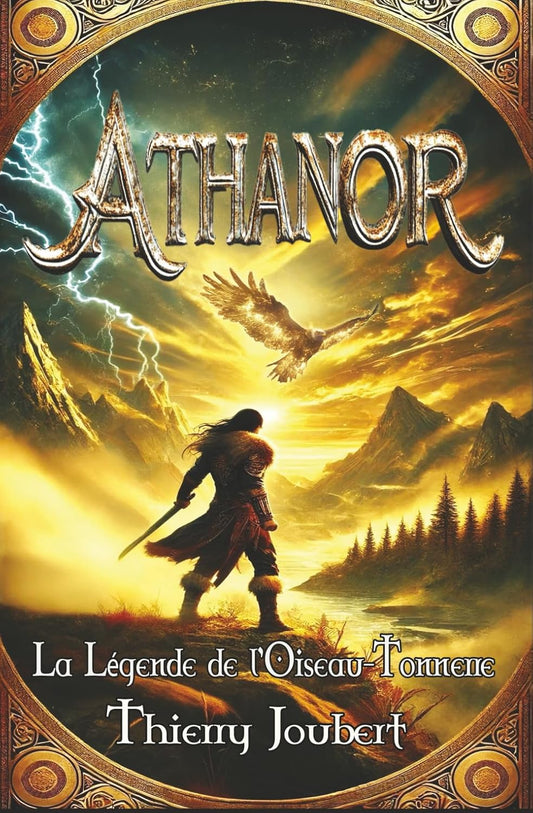 Athanor: La légende de l'Oiseau-Tonnerre